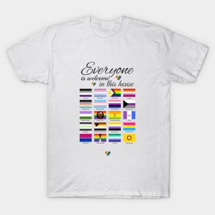 Everyone is welcome in this house T-Shirt